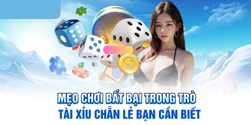 Bỏ túi vài mẹo nhỏ tăng khả năng chiến thắng